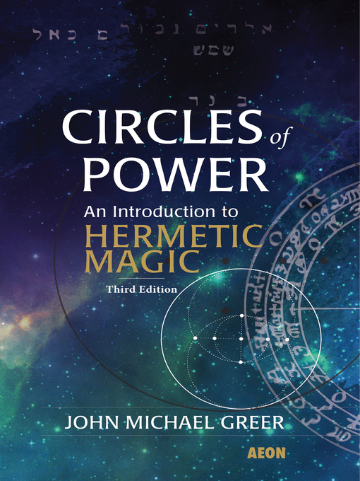 Title details for Circles of Power by John Michael Greer - Wait list